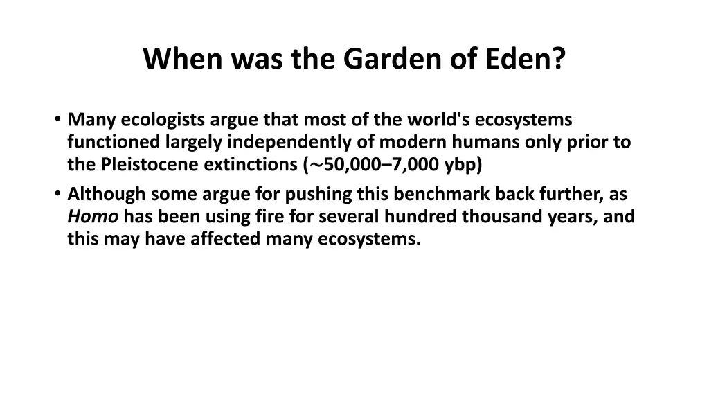 when was the garden of eden