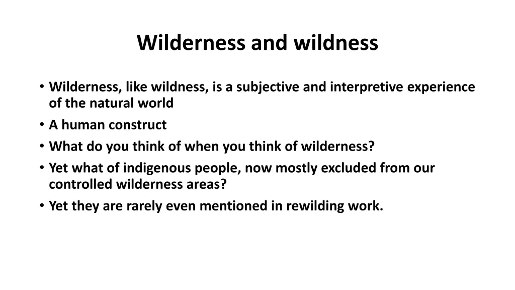 wilderness and wildness