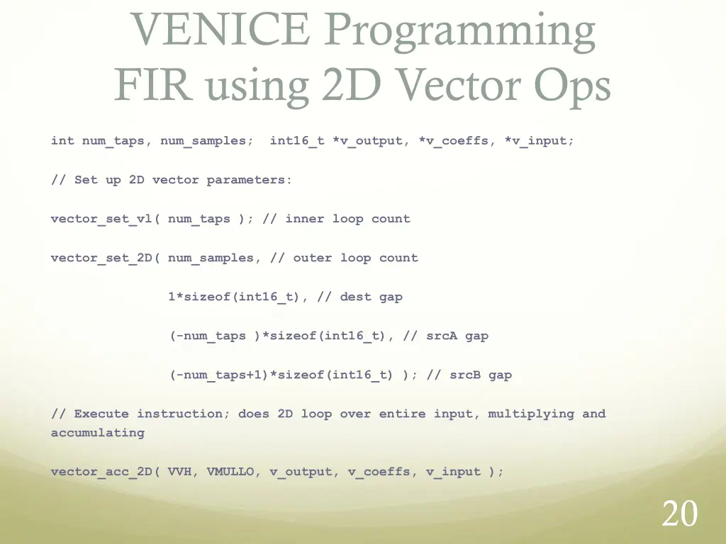 venice programming fir using 2d vector ops