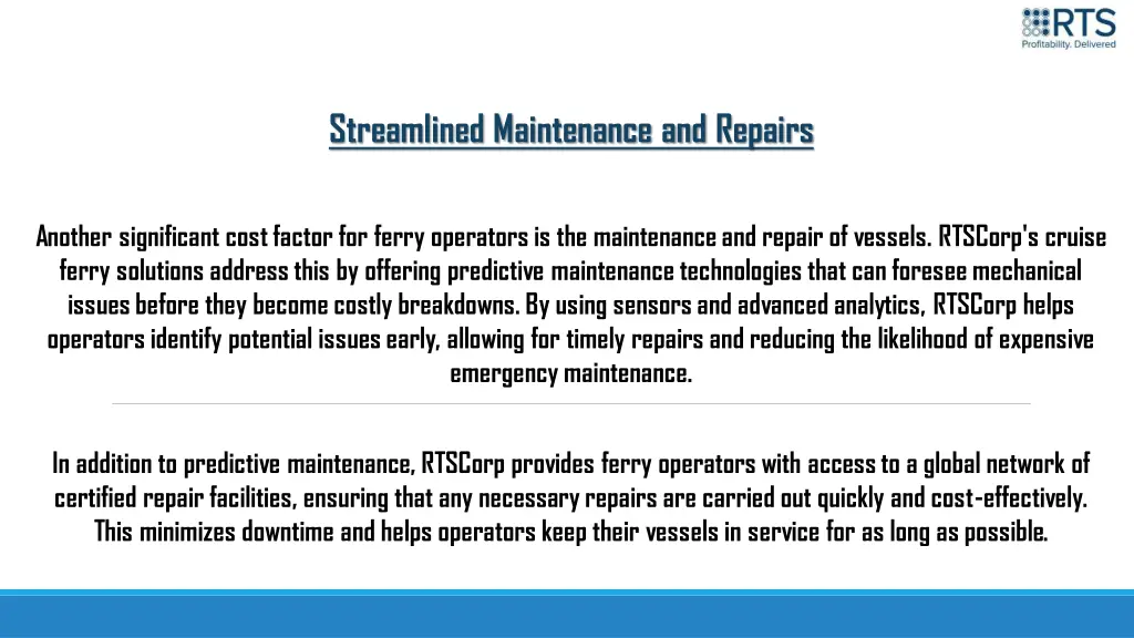 streamlined maintenance and repairs