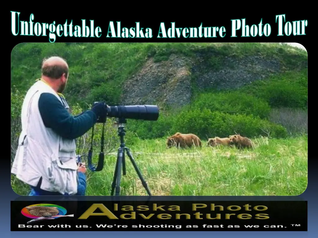 unforgettable alaska adventure photo tour 1