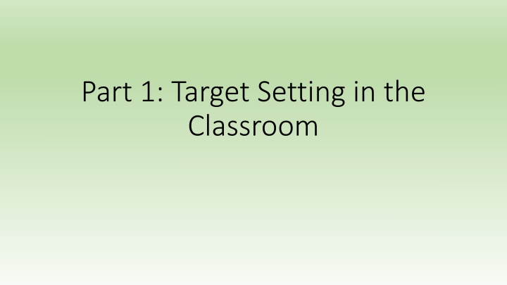 part 1 target setting in the classroom