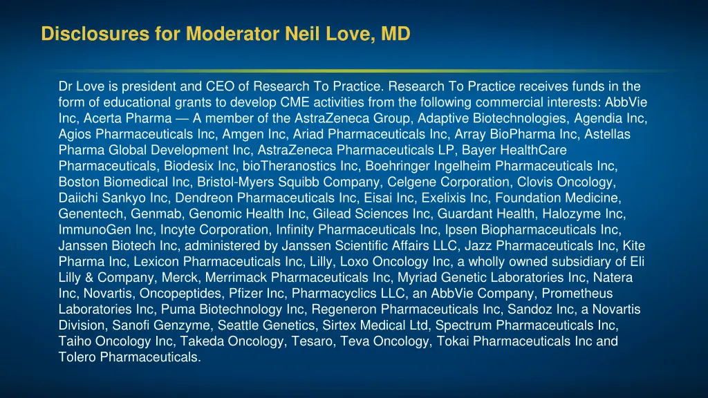 disclosures for moderator neil love md