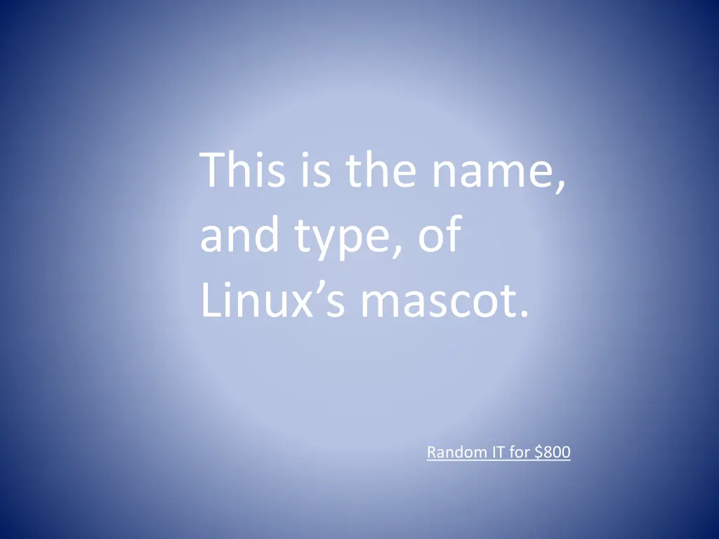 this is the name and type of linux s mascot