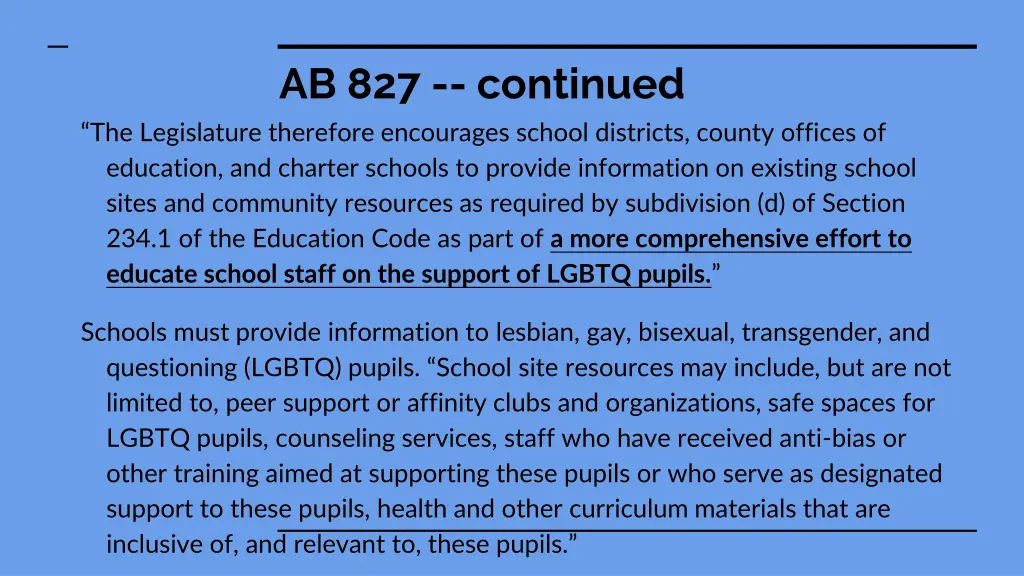 ab 827 continued the legislature therefore