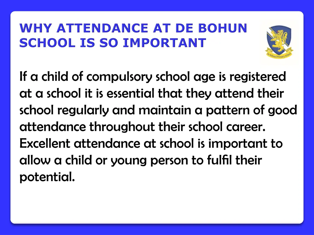 if a child of compulsory school age is registered