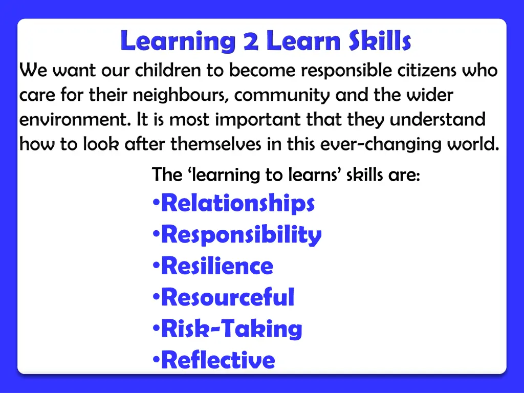 the learning to learns skills are relationships