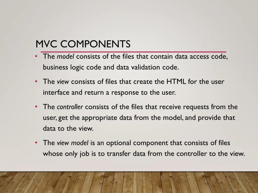 mvc components the model consists of the files