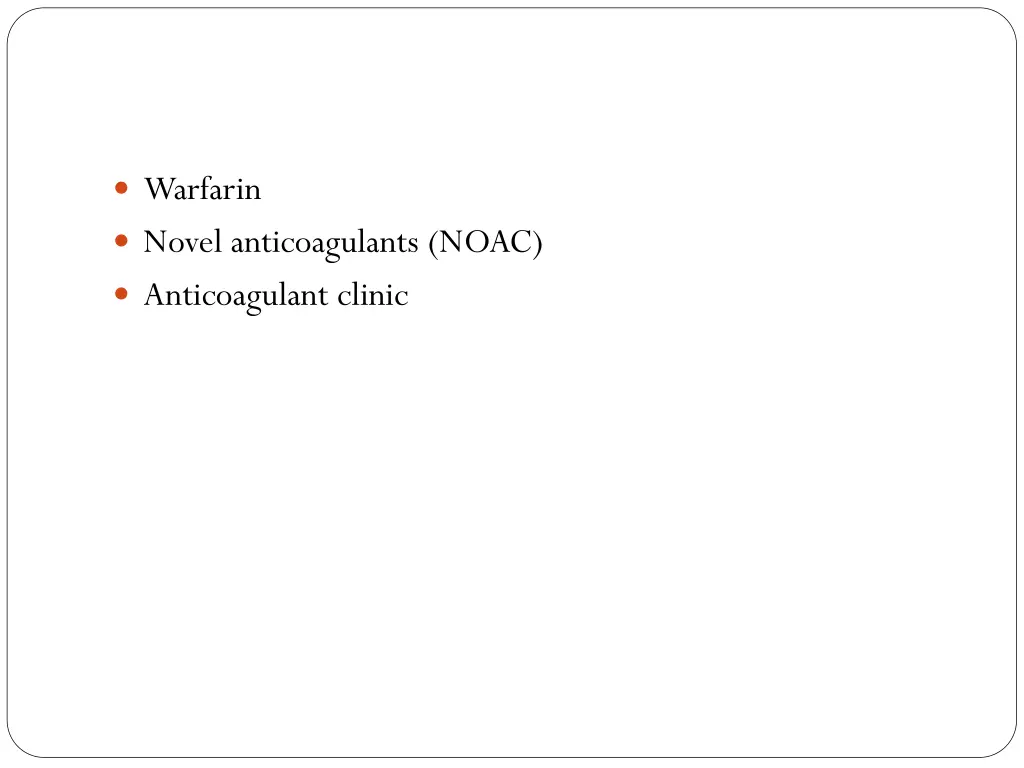 warfarin novel anticoagulants noac anticoagulant