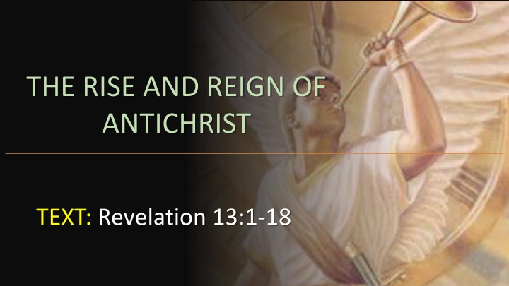 the rise and reign of antichrist