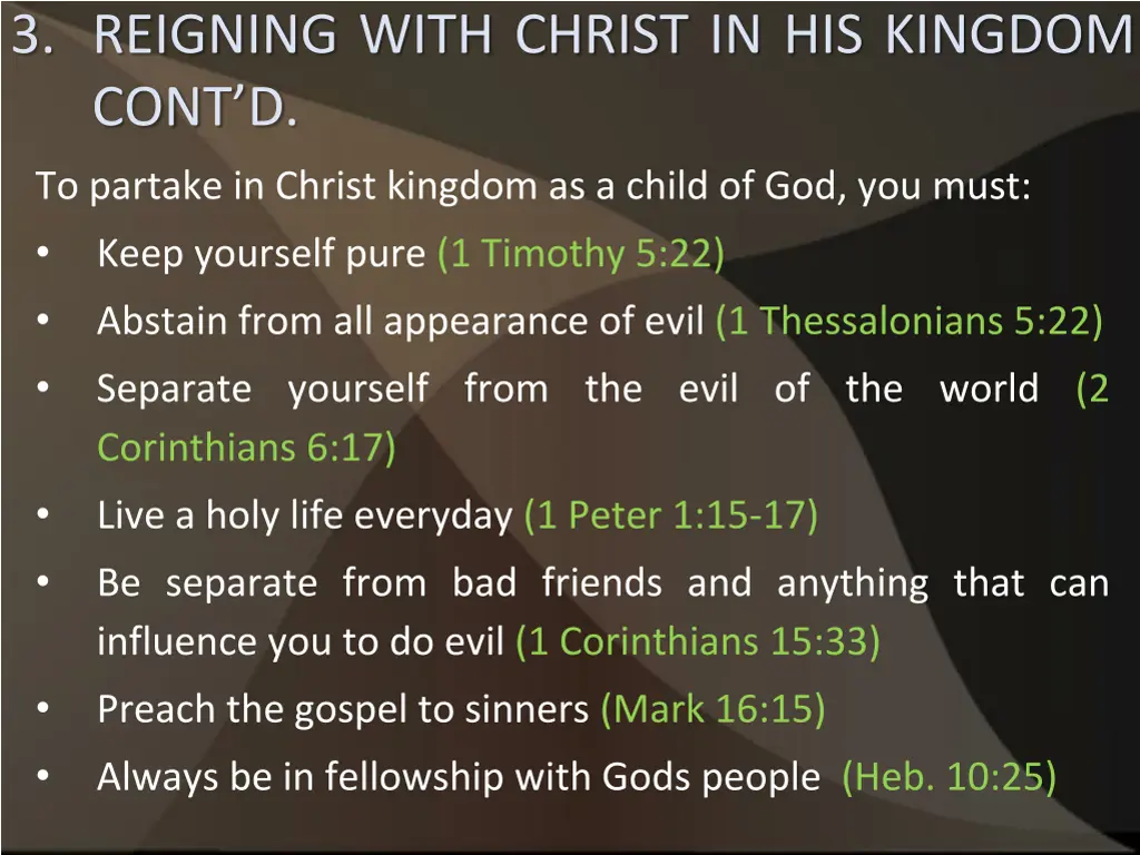 3 reigning with christ in his kingdom cont d