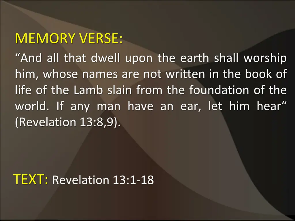 memory verse and all that dwell upon the earth