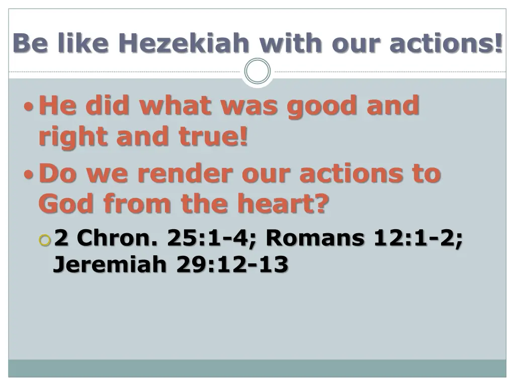 be like hezekiah with our actions 1