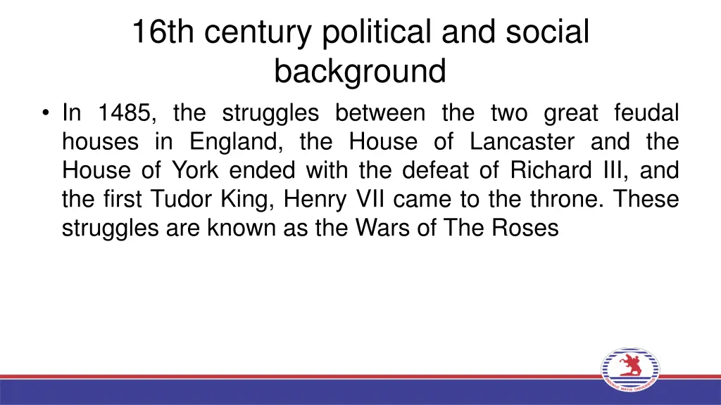 16th century political and social background