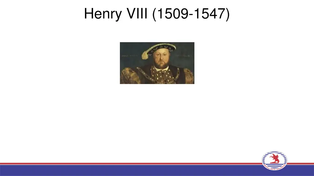 henry viii 1509 1547