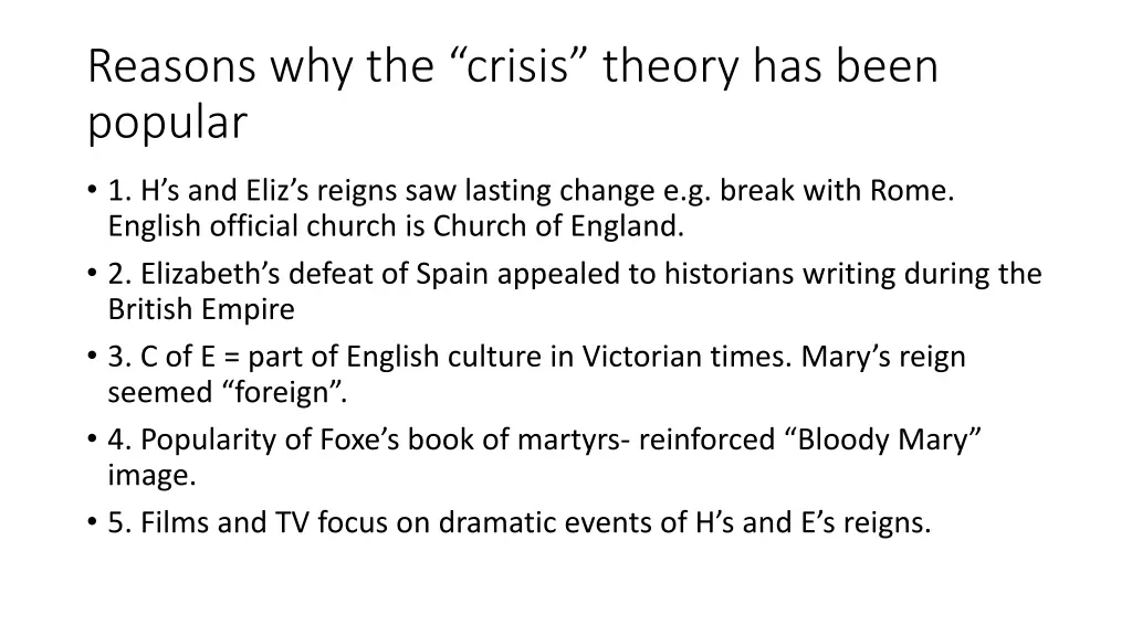 reasons why the crisis theory has been popular