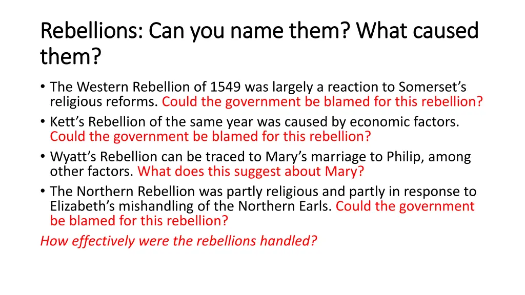 rebellions can you name them what caused