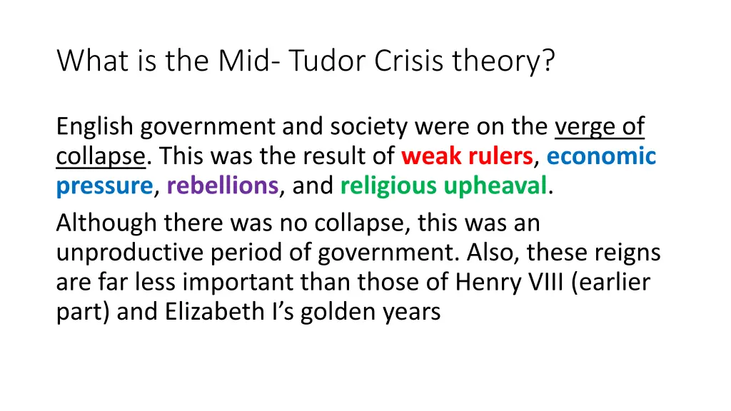 what is the mid tudor crisis theory