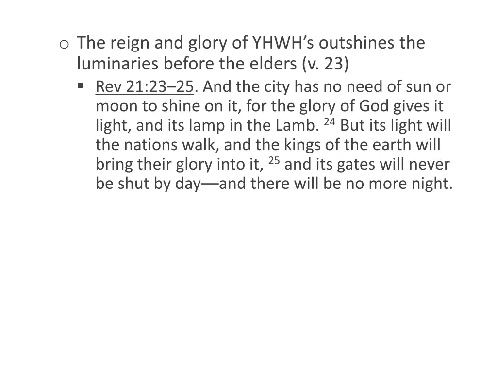 o the reign and glory of yhwh s outshines