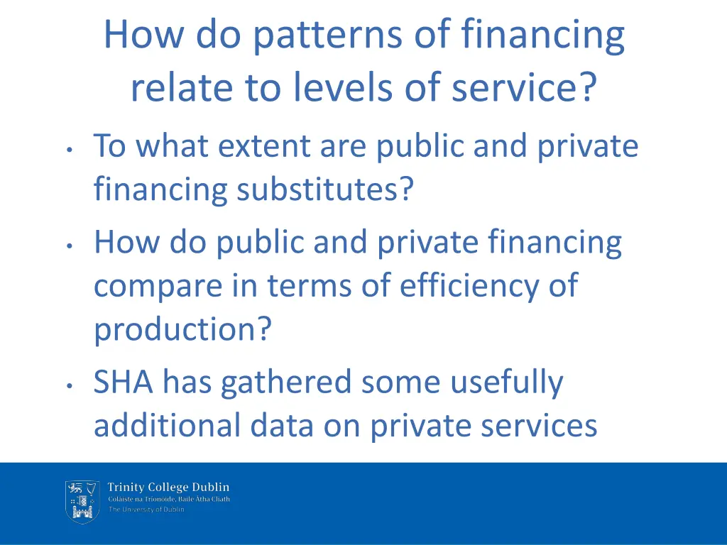 how do patterns of financing relate to levels