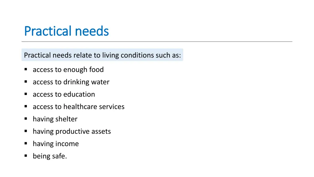 practical needs practical needs