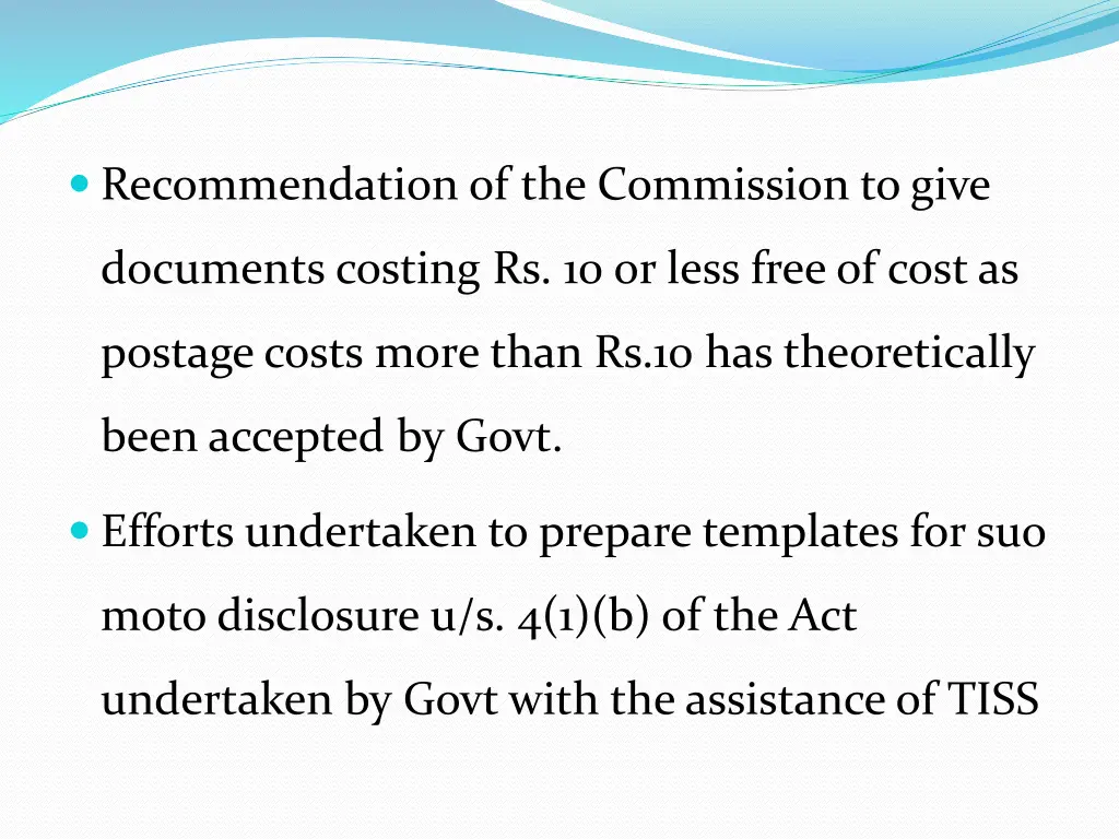 recommendation of the commission to give