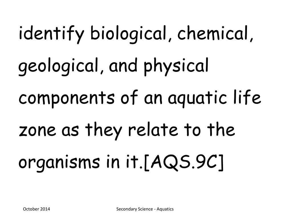 identify biological chemical geological