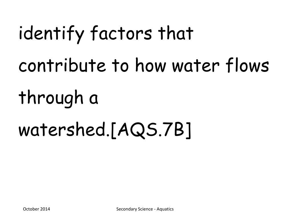 identify factors that contribute to how water