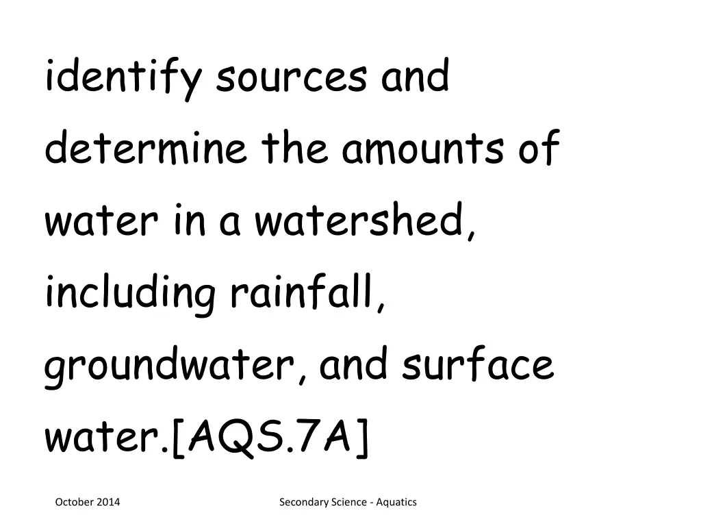 identify sources and determine the amounts