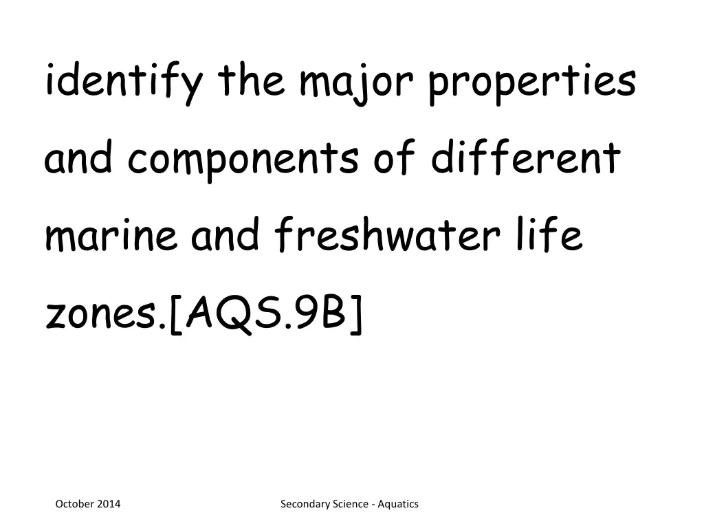 identify the major properties and components