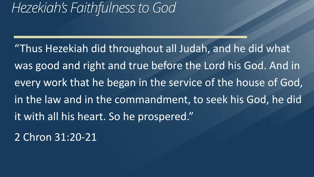 hezekiah s faithfulness to god