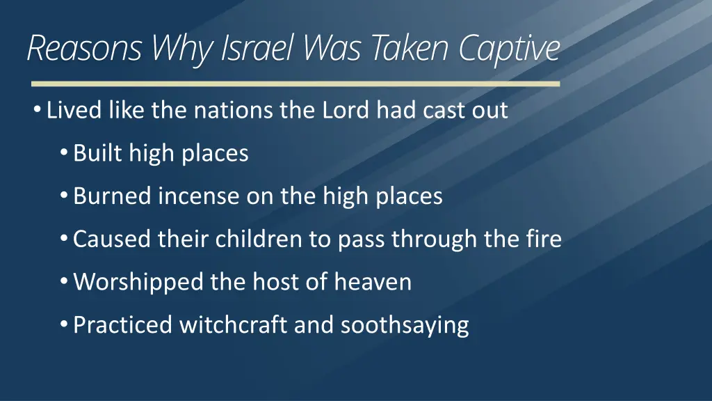 reasons why israel was taken captive 1