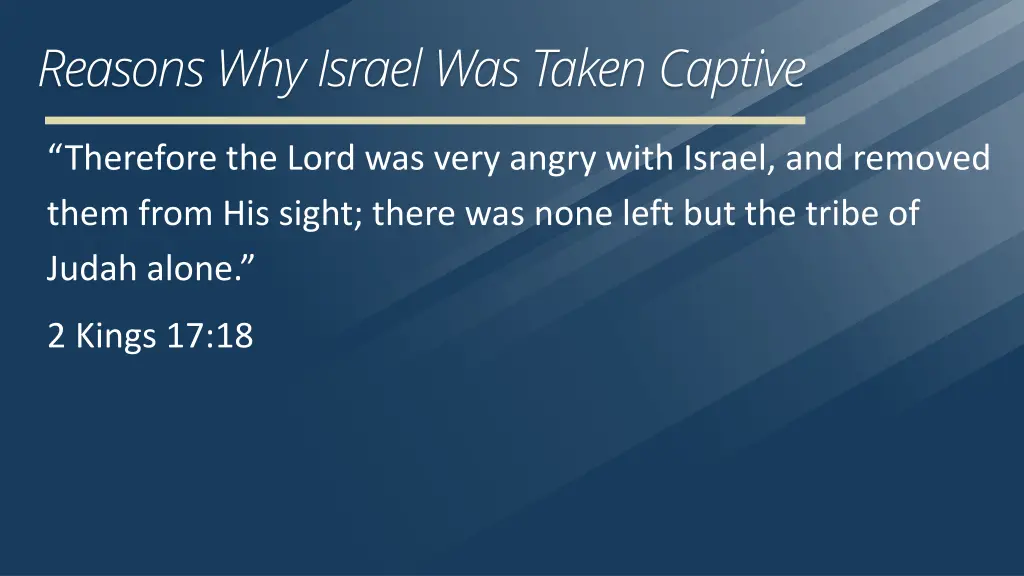 reasons why israel was taken captive 11