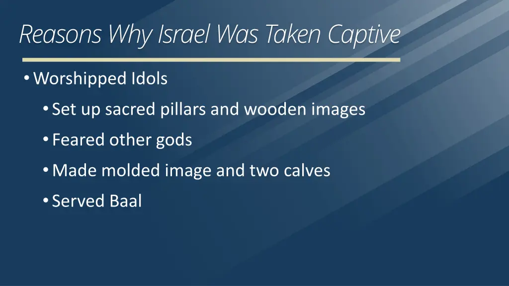 reasons why israel was taken captive 3