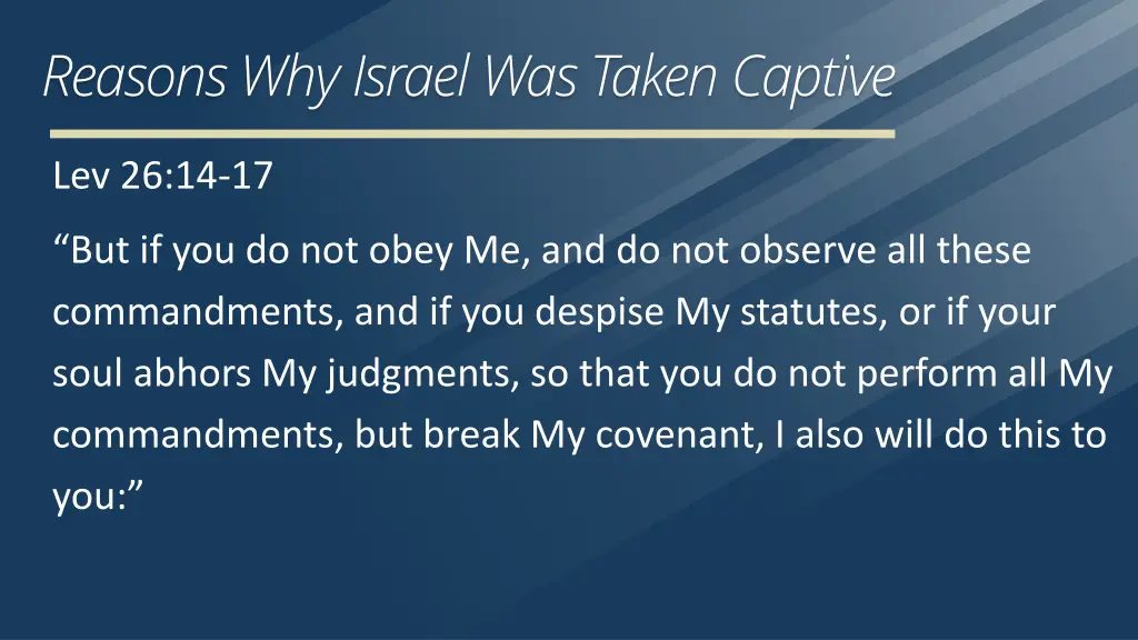 reasons why israel was taken captive 7