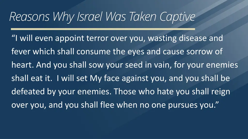 reasons why israel was taken captive 8