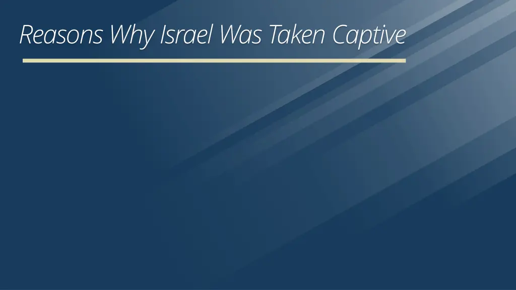 reasons why israel was taken captive