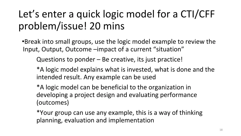 let s enter a quick logic model