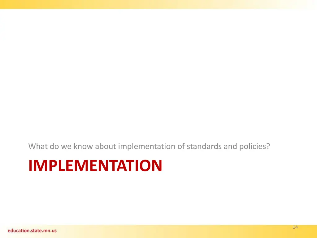 what do we know about implementation of standards