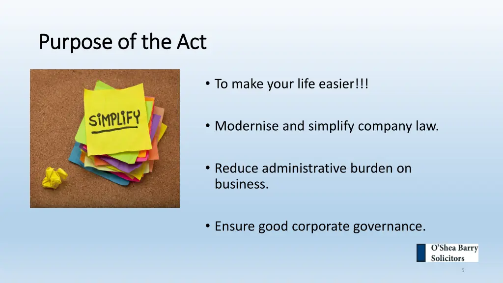 purpose of the act purpose of the act