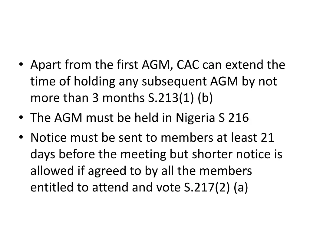 apart from the first agm cac can extend the time