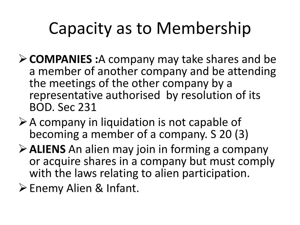 capacity as to membership