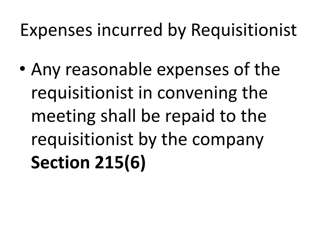 expenses incurred by requisitionist