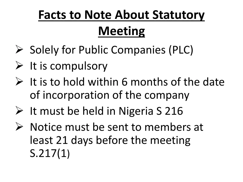 facts to note about statutory meeting solely