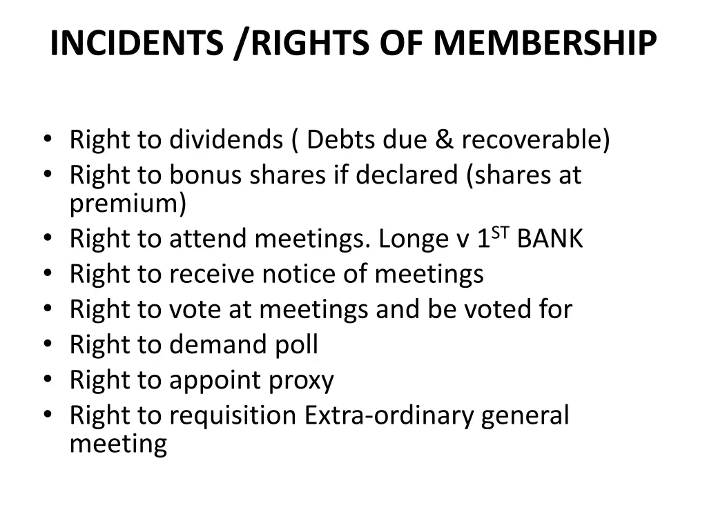 incidents rights of membership