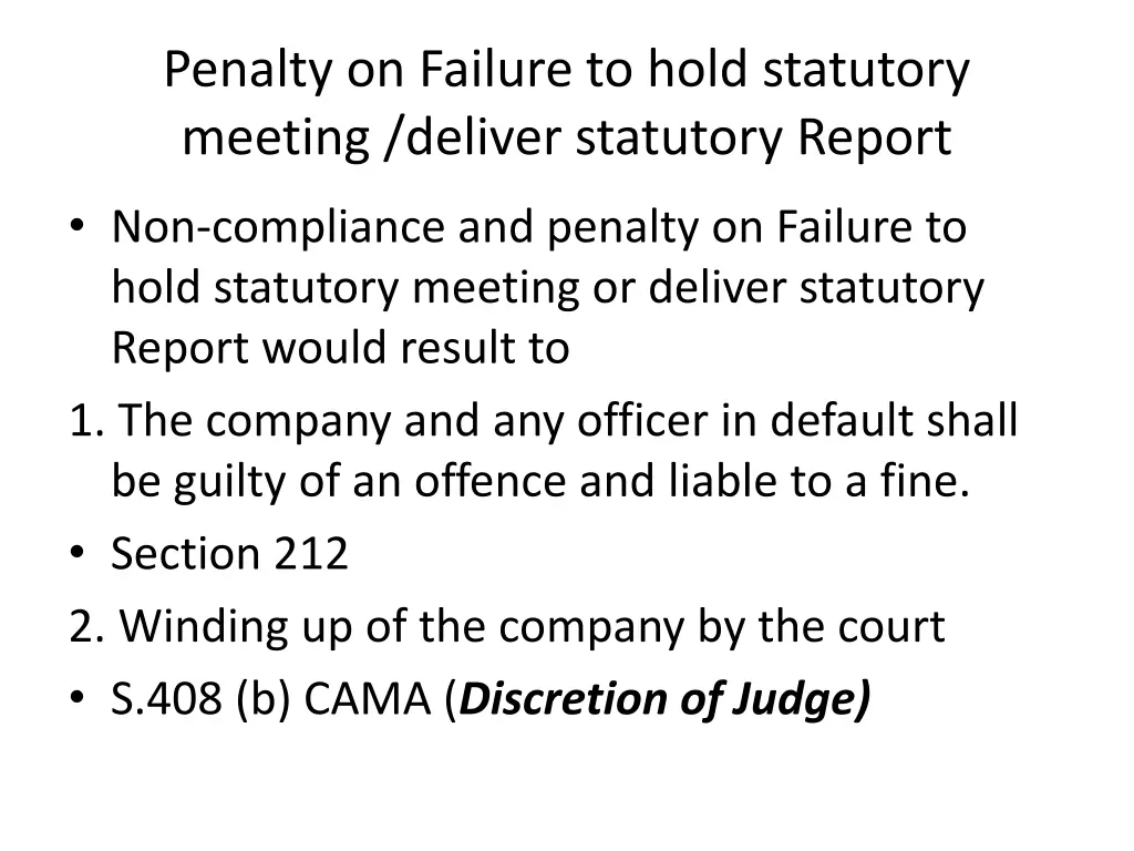 penalty on failure to hold statutory meeting