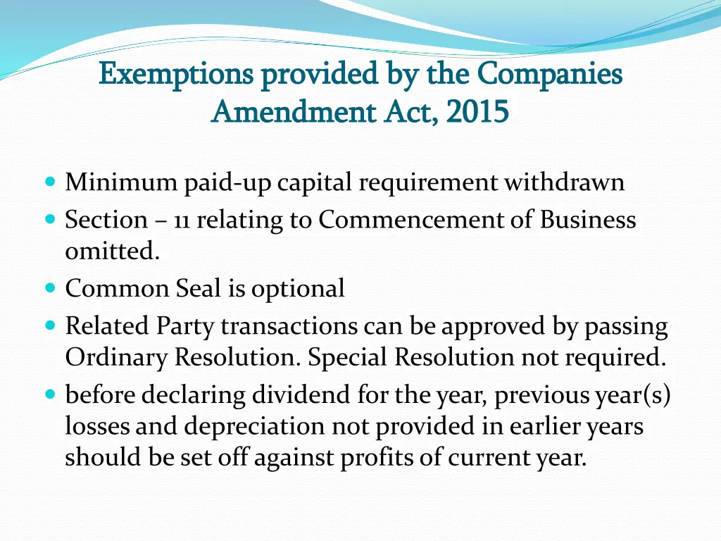 exemptions provided by the companies exemptions