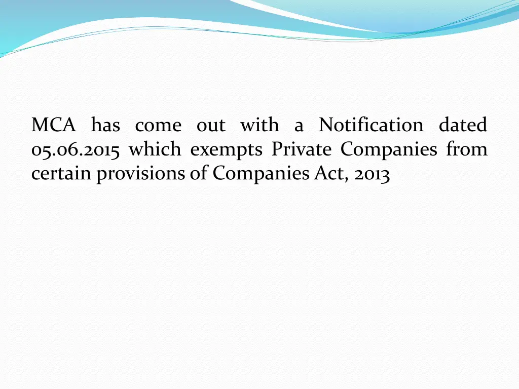 mca has come out with a notification dated