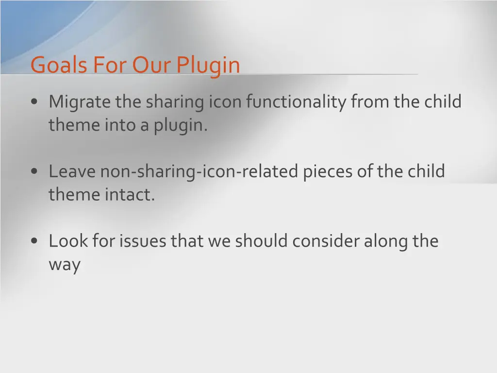 goals for our plugin