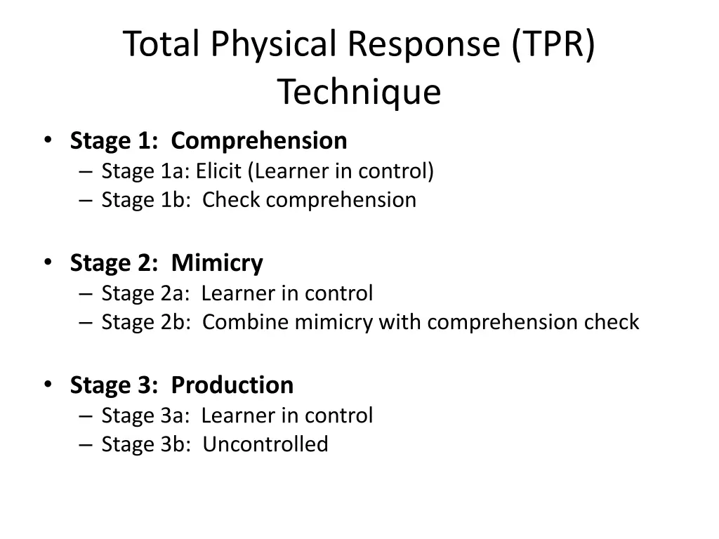 total physical response tpr technique stage